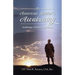 An American Soldier's Awakening: Anthology of Poetry and Prose