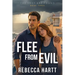 Flee From Evil