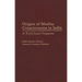 Origins of Muslim Consciousness in India: A World-System Perspective