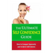 The Ultimate Self Confidence Guide