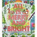 All Is Merry and Bright