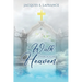 A Walk Through Heaven