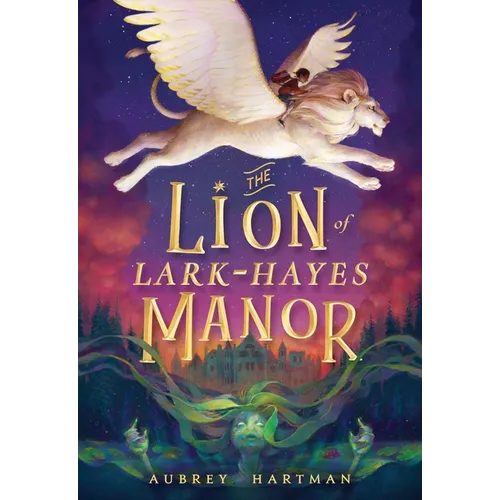 The Lion of Lark-Hayes Manor