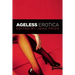 Ageless Erotica