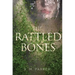 The Rattled Bones