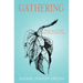 Gathering: Homespun Essays from Beech Tree Lane