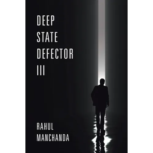 Deep State Defector III