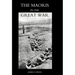 Maoris in the Great War: A History of the New Zealand Native Contingent and Pioneer Battalion - Gallipoli 1915 France and Flanders 1916-1918