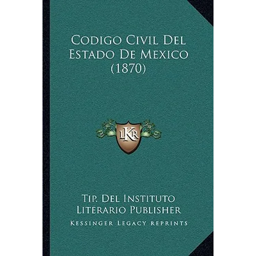 Codigo Civil Del Estado De Mexico (1870)