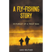 A Fly-Fishing Story
