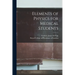 Elements of Physics for Medical Students