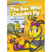 The Bee Who Couldn't Fly