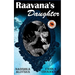 Raavana's Daughter: An imaginative retelling of the Ramayana / Ramakien