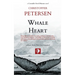 Whale Heart: Polar Politics and Persecution in the Arctic and Antarctic