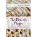 The Eleventh Plague: An Irreverent Supplement to Your Supermarket Hagaddah
