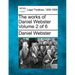 The works of Daniel Webster Volume 2 of 6