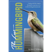 The Last Hummingbird: Coping with life through the experiences of a world-traveling photojournalist.