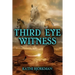 Third Eye Witness