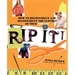 Rip It!: How to Deconstruct and Reconstruct the Clothes of Your Dreams