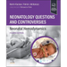 Neonatology Questions and Controversies: Neonatal Hemodynamics