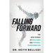 Falling Forward: The New Science of Resilience and Personal Transformation