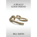 A Really Good Friend
