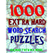 1000 Extra Hard Word Search Puzzles: Fun Way to Improve Your IQ