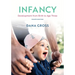 Infancy: Development from Birth to Age Three, Fourth Edition