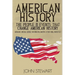 American History: The People & Events That Changed American History