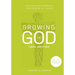 Growing in God: Teen Edition: Teen Edition: Disciplining Yourself for Growth in Christ