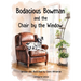 Bodacious Bowman and the Chair by the Window