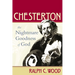 Chesterton: The Nightmare Goodness of God