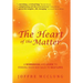 The Heart of the Matter: A Workbook and Guide to Finding Your Way Back to Self-Love