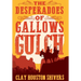 The Desperadoes of Gallows Gulch