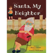 Santa, My Neighbor
