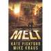 MELT - MELT Book 1: (A Thrilling Post-Apocalyptic Survival Series)