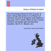The Domesday Book for the County of Kent, Being That Portion of a Return of Owners of Land in England and Wales in the Year 1873, Which Refers to the