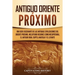 Antiguo Oriente Próximo: Una guía fascinante de las antiguas civilizaciones del Oriente Próximo, incluyendo regiones como Mesopotamia, el antiguo Irán