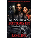 Guns Down, Bottoms Up: Bankroll Mafia