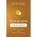 Palm Reading for Beginners: Find Your Future in the Palm of Your Hand