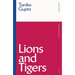 Lions and Tigers