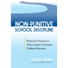 Non-Punitive School Discipline: Relational Practices to Help Students Overcome Problem Behaviors
