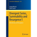 Divergent Series, Summability and Resurgence I: Monodromy and Resurgence