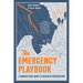 The Emergency Playbook: A Bunker-Free Guide to Disaster Preparation