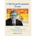 The McNair-Flemming Years, Volume 2: A Public Record of Uncertain Times, New Brunswick 1930-1960