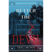 Better the Devil