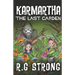Karmartha: The Last Garden