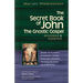 The Secret Book of John: The Gnostic Gospels--Annotated & Explained