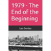 1979 - The End of the Beginning