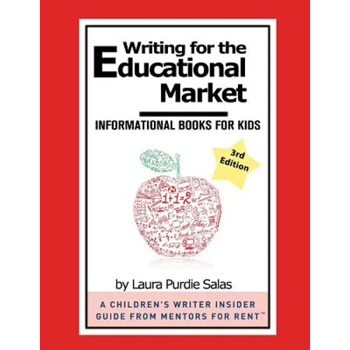 Writing for the Educational Market: Informational Books for Kids